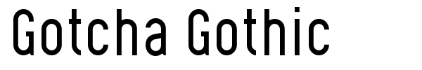 Gotcha Gothic font preview